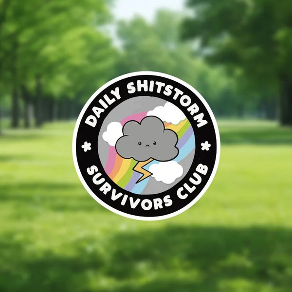 1PC Daily Shitstorm Survivors Club Motorcycle Stickers Waterproof Motorbike Fairing Fuel Tank Funny Meme Durable Vinyl Decals